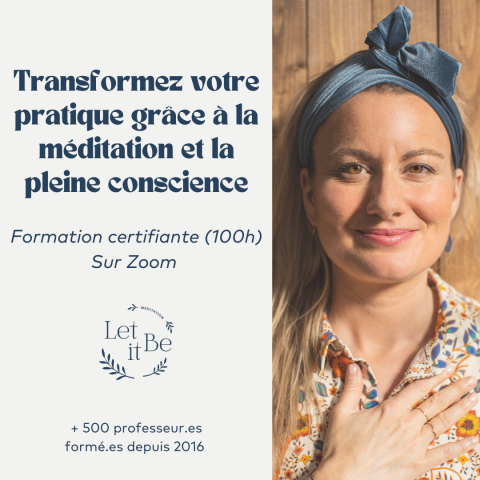 Formation de formateur/facilitateur en méditation pleine conscience et méditations guidées thématiques